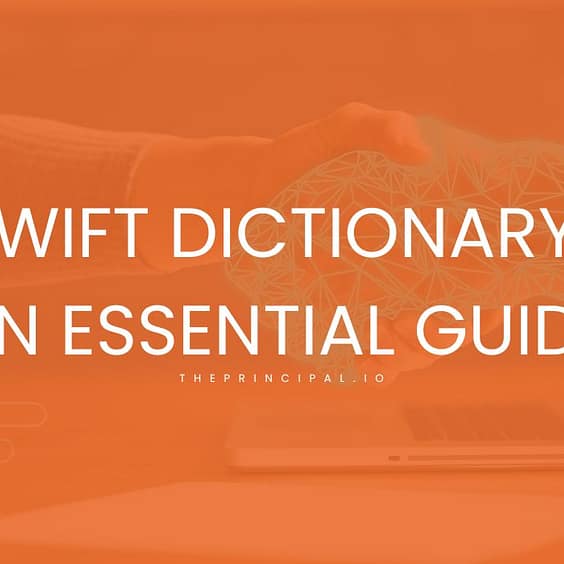 Swift Dictionary: An Essential Guide