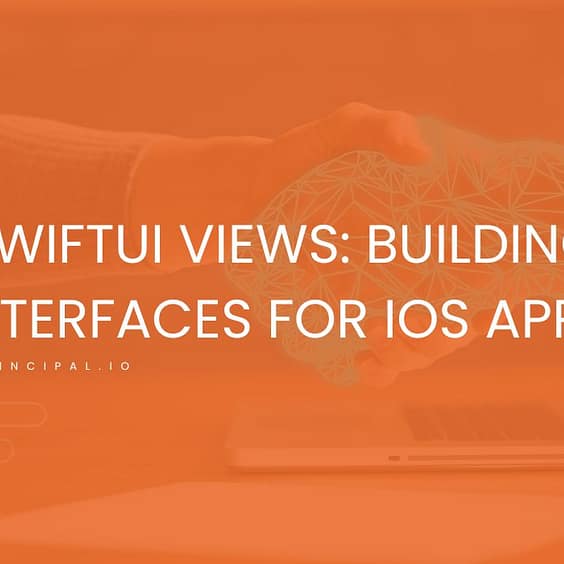 SwiftUI Views: Building Interfaces for iOS Apps